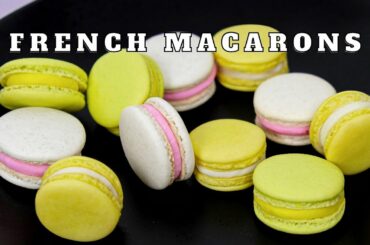 How to Make Perfect French Macarons | Easy Macaron Recipe