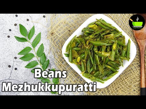 Beans Mezhukkupuratti Recipe | Kerala Style Beans Fry | Stir Fried French Beans Recipe | Dry Sabzi Beans Mezhukkupuratti Recipe | Kerala Style Beans Fry | Stir Fried French Beans Recipe | Dry Sabzi