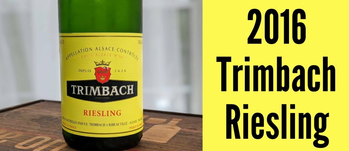 2016 Trimbach Riesling Wine Review