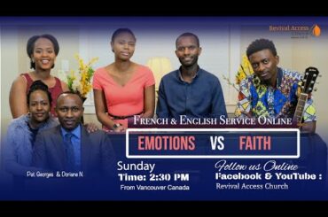 Emotions  VS  Faith. // French and English Service July 19th 2020 | Revival Access Church