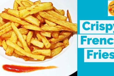 How to Make Crispy French Fries Recipe | McDonald's Homemade Perfect French Fries | फ्रेंच फ्राइज