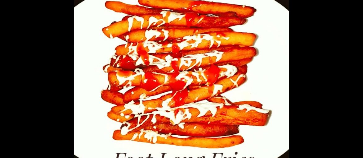 Foot Long Fries – Long French Fries Recipe – Long Potato Fries – Aloo Fries Foot Long Fries - Long French Fries Recipe - Long Potato Fries - Aloo Fries