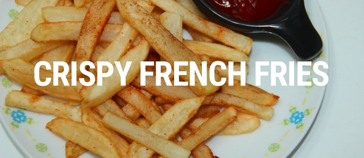 Crispy French Fries Recipe || Mc Donald Style French Fries at home || How to make French Fries Crispy French Fries Recipe || Mc Donald Style French Fries at home || How to make French Fries