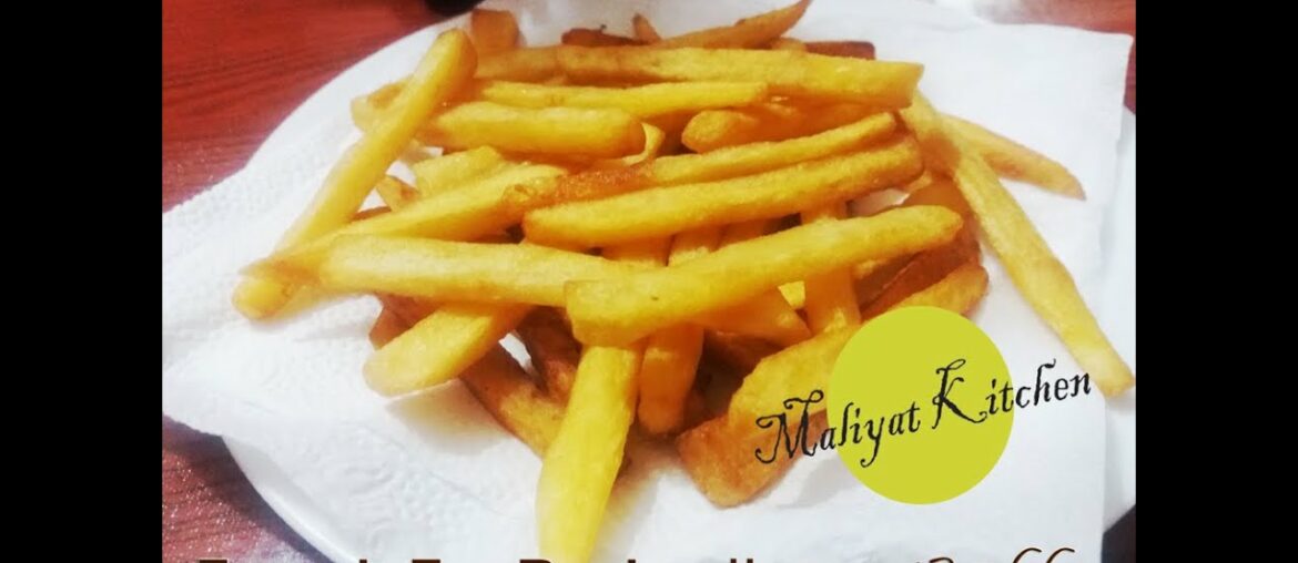 ফ্রেঞ্চ ফ্রাই রেসিপি || French Fry Recipe  BY Maliyat Kitchen