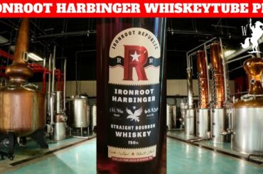 Ironroot Republic Harbinger Bourbon WhiskeyTube Barrel Pick Review