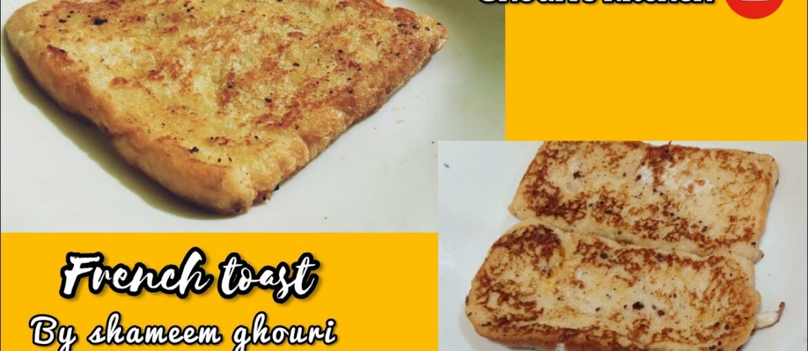 French toast | quick recipe | ready in 5 minutes | in Urdu/Hindi by shameem ghouri