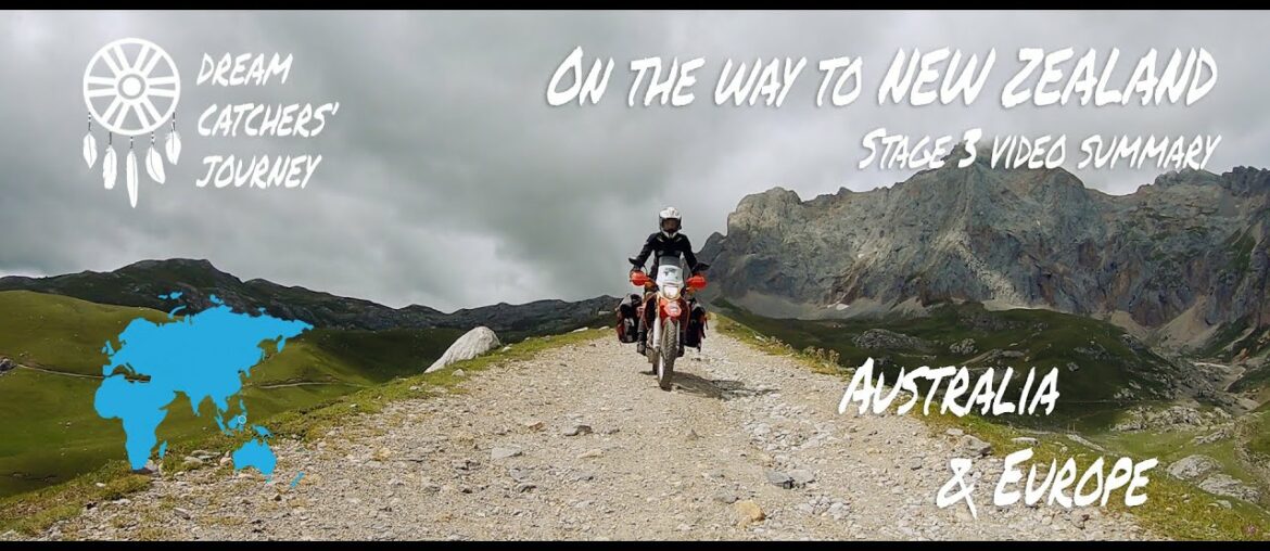 Dream Catchers' Journey - On the way to New Zealand - Stage 3 - Australia & Europe
