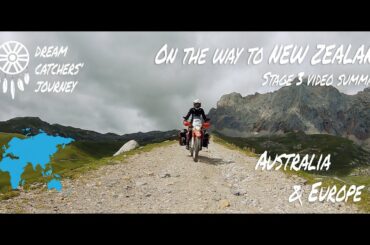 Dream Catchers' Journey - On the way to New Zealand - Stage 3 - Australia & Europe