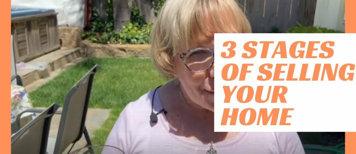 3 Stages of Selling Your Home | Orange County Real Estate & How to Sell It