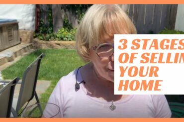 3 Stages of Selling Your Home | Orange County Real Estate & How to Sell It