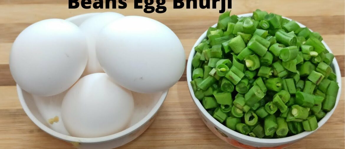 French Beans Egg Bhurji | Green Beans Egg Scramble | Beans Egg Fry Recipe | Beans Egg Bhurji Recipe|