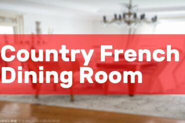 Country French Dining Room