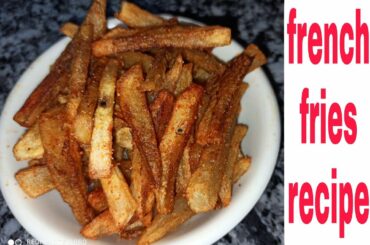 French fries recipe