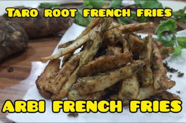 Arbi French Fries Recipe | Taro Root French Fries