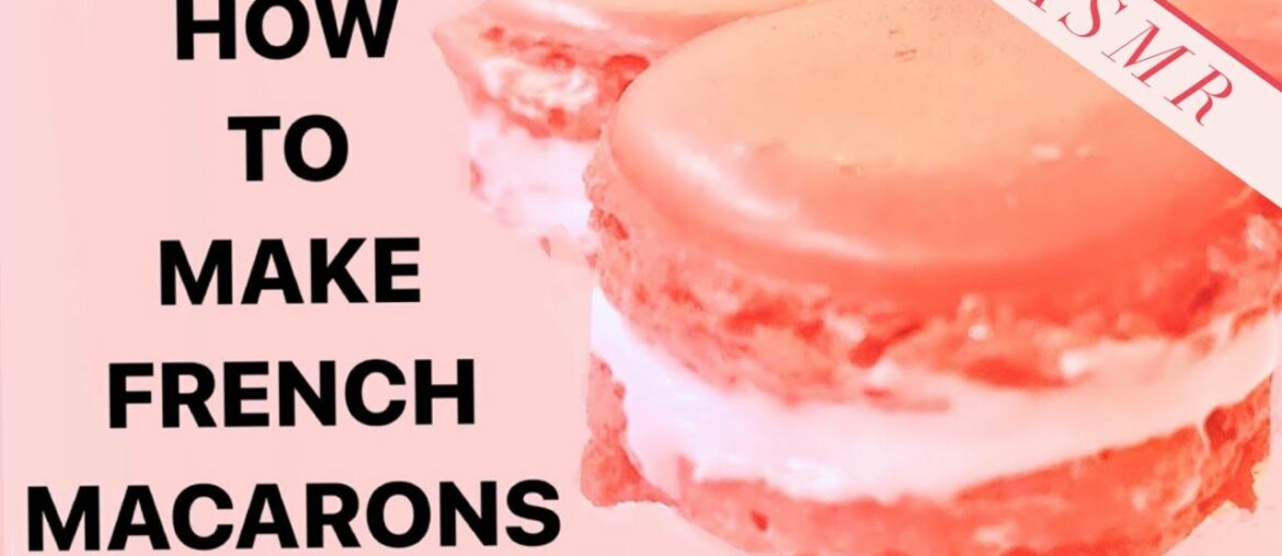 PERFECT FRENCH MACARONS ASMR | Error proof Macarons | Easiest Macarons recipe