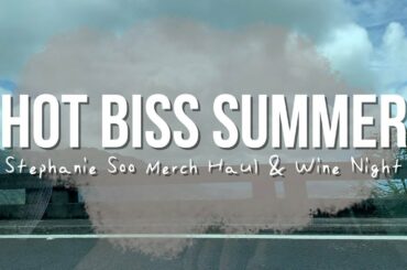 ☀️ HOT BISS SUMMER: biss/honey merch haul + wine night