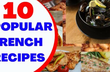 The 10 Most Popular French Recipes