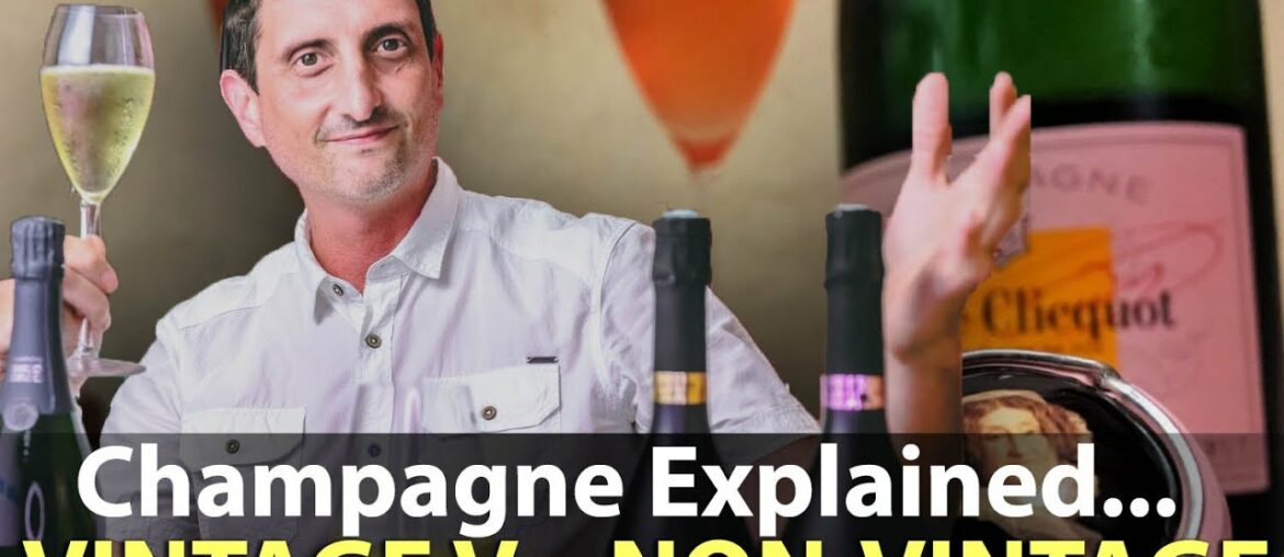 Vintage Vs. Non-Vintage Champagne | How Sparkling Wine is Made? Vintage Vs. Non-Vintage Champagne | How Sparkling Wine is Made?