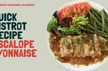 Quick and easy bistrot recipe: escalopes à la Lyonnaise (veal steak with onions and vinegar sauce)