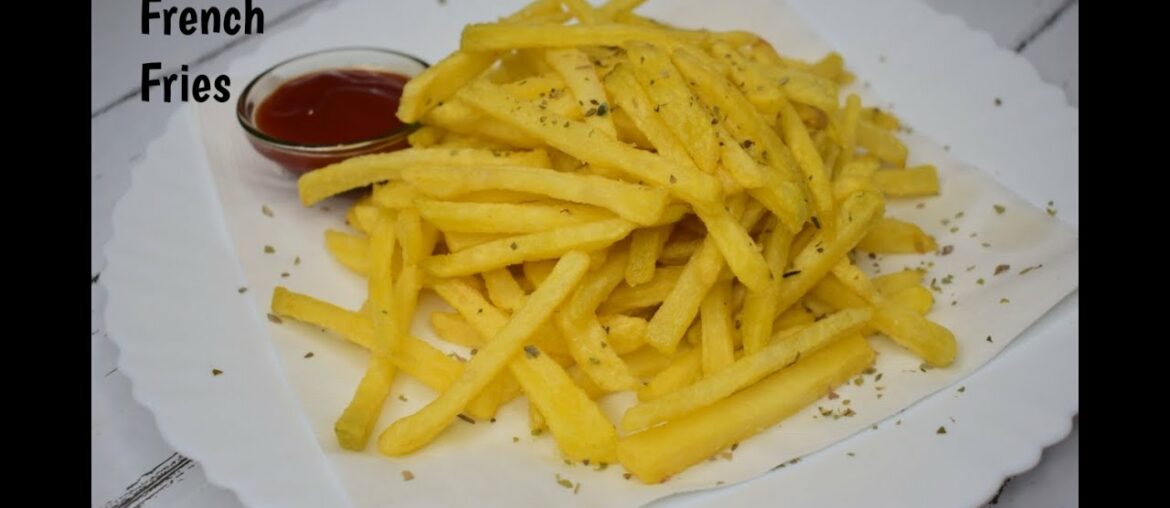 How To Make Crispy French Fries Recipe | फ्रेंच फ्राइज | Homemade Crispy Recipe Of French Fries
