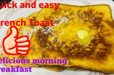 How to make FRENCH TOAST | Quick and Easy Breakfast Recipe