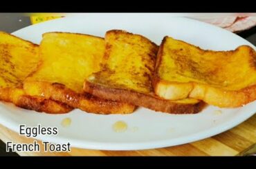 Eggless french toast recipe | Classic french toast recipe