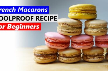 French Macarons Foolproof Recipe for Beginners | French Macarons Easy Recipe With Costing