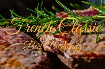 Chef Chest Special: Rich French Classic, Beef Burgundy