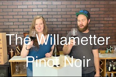 Tasting Wine reviews The Willametter