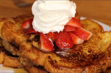 Fluffy Cinnamon French Toast - Best Recipe!