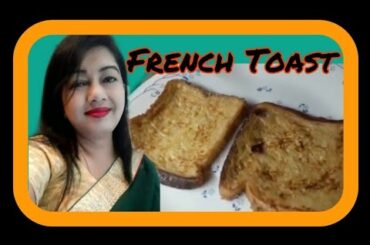French Toast Recipe ||Moon's Dishes