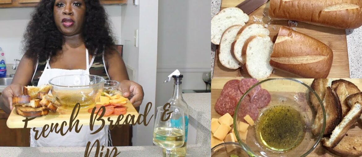 How to make French bread and Dip