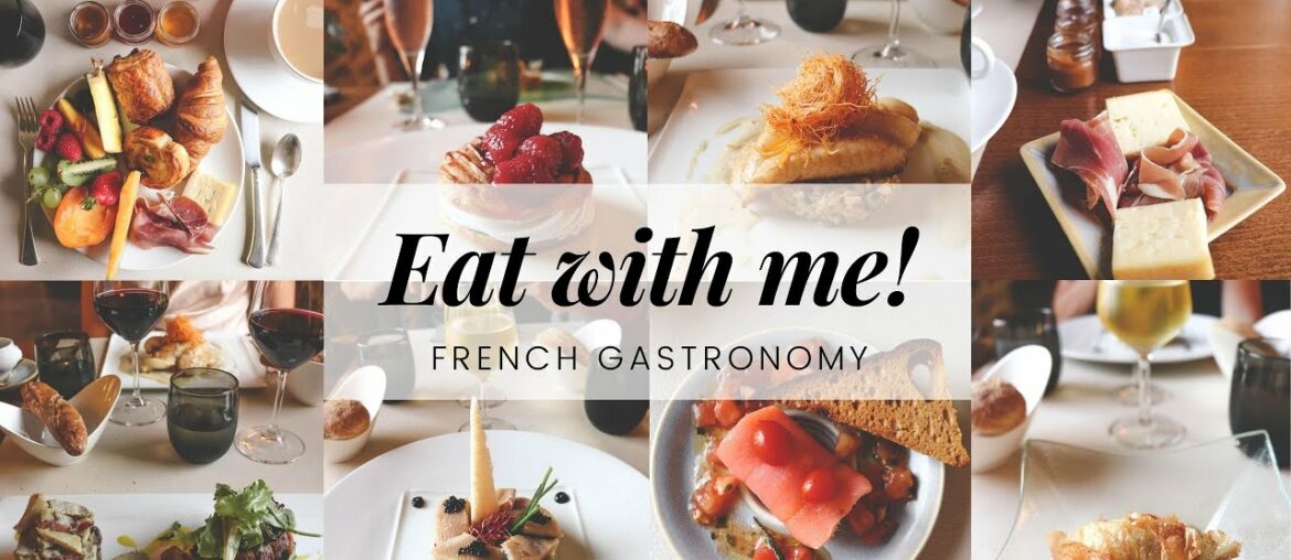 EAT WITH ME | FRENCH GASTRONOMIC RESTAURANT EXPERIENCE