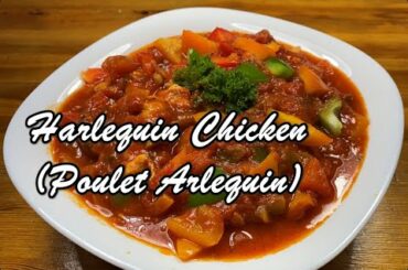 Poulet Arlequin | Chicken harlequin| Joe's Humble Kitchen| Chicken Recipes | French dish |