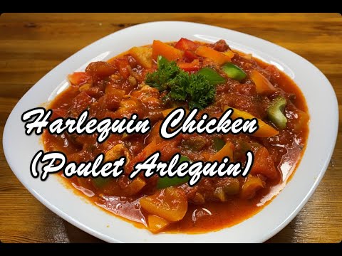 Poulet Arlequin | Chicken harlequin| Joe's Humble Kitchen| Chicken Recipes | French dish | Poulet Arlequin | Chicken harlequin| Joe's Humble Kitchen| Chicken Recipes | French dish |