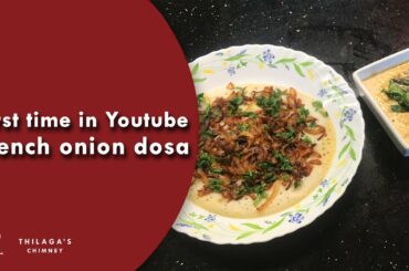 First time in Youtube | French onion dosa | Recipe |