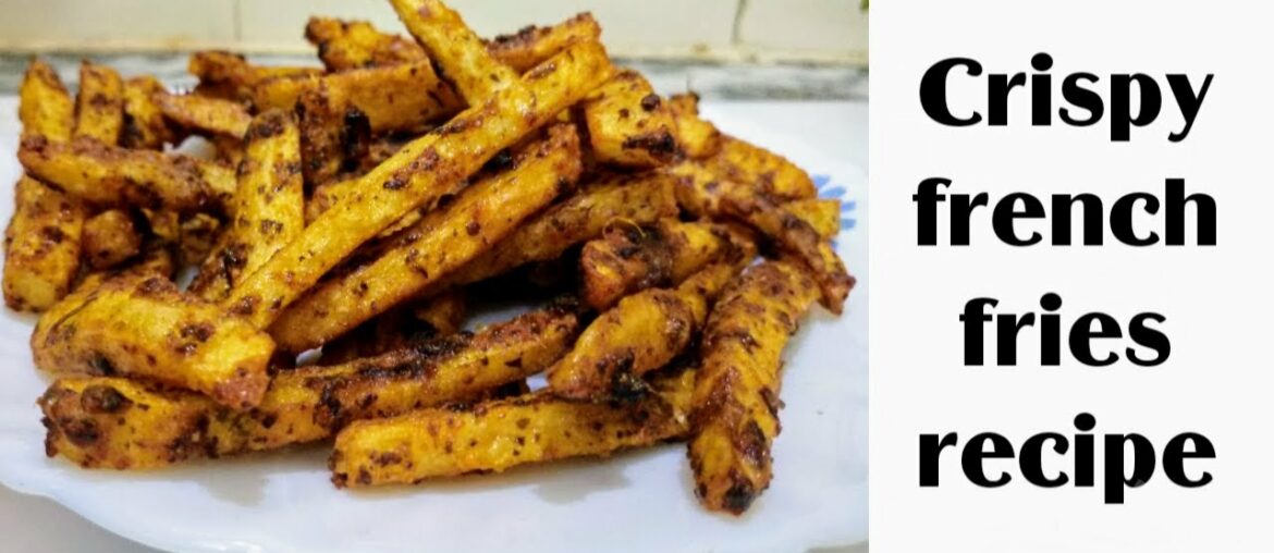 Crispy french fries recipe || french fries kaise banaye || how to make french fries in hindi