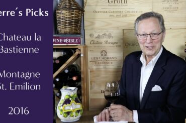 MERLOT WINE TASTING - Pierre's Pick's: Chateau la Bastienne Montagne St. Emilion 2016