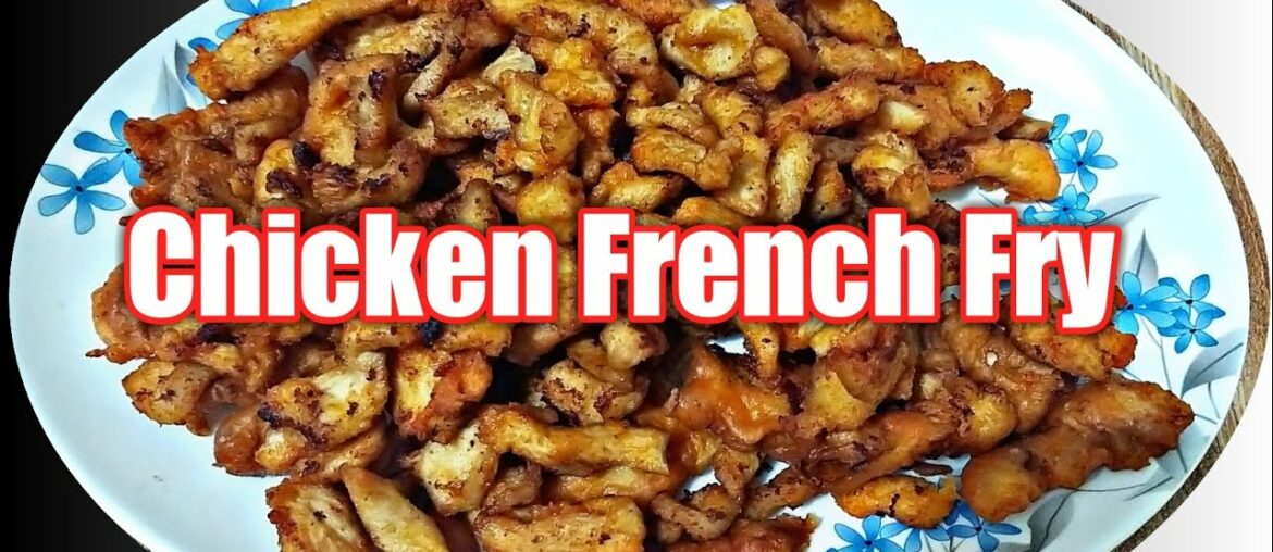 Crispy Chicken Fries | Chicken French Fries Malayalam Recipe | Nilambur Taste Crispy Chicken Fries | Chicken French Fries Malayalam Recipe | Nilambur Taste