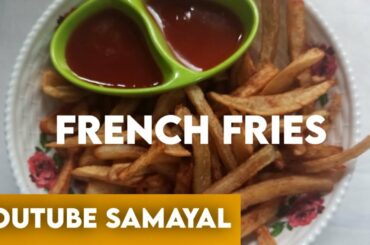 French Fries Recipe | French Fries Recipe in Tamil | YouTube Samayal
