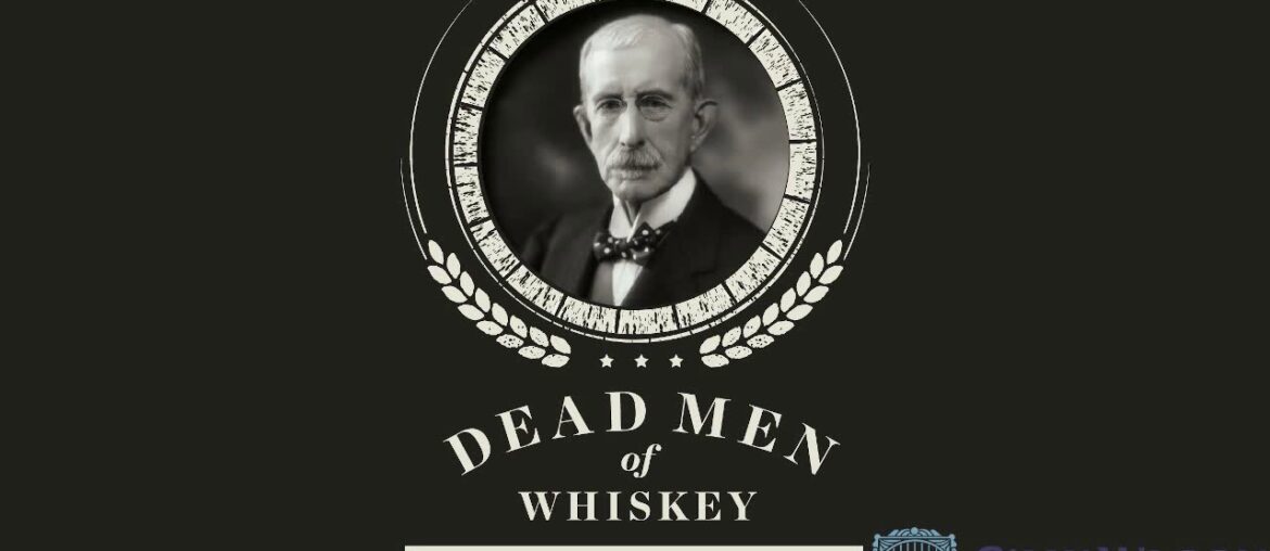 Dead Men of Whiskey: James Buchanan 1st Baron Woolavington Dead Men of Whiskey: James Buchanan 1st Baron Woolavington