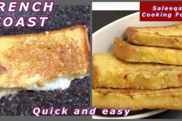 "FRENCH TOAST"CLASSIC FRENCH TOAST"CLASSIC QUICK AND EASY RECIPE"Saleeqa Cooking Food"