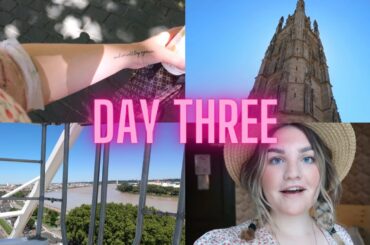 Getting a tattoo in France & going on a Big Wheel! | Bordeaux Day 3