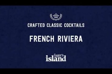 FRENCH RIVIERA - crafted classic cocktail