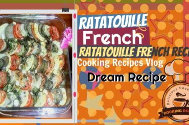 Ratatouille French Recipe | Cooking Recipes Vlog