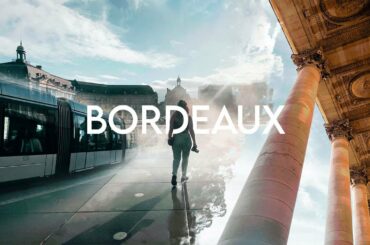 BORDEAUX - Charming Town