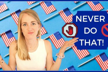 THE DON’TS OF VISITING THE US I 7 things I wouldn’t do in America I Part 2
