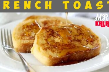 FRENCH TOAST in 10 minutes | French Toast Quick & Easy Recipe  | Bread | How to Make French Toast