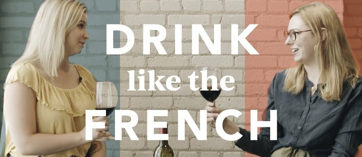 How to Drink Wine Like the French | Bright Cellars How to Drink Wine Like the French | Bright Cellars
