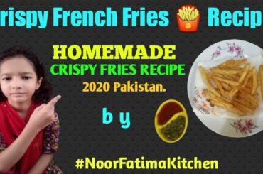 Crispy French Fries Recipe 2020 | How to Make Finger French Fries at Home.